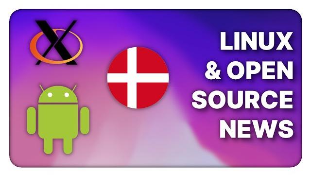 X11 forked, denmark moves to linux, android roms are in trouble: linux & open source news X11 forked, denmark moves to linux, android roms are in trouble: linux & open source news