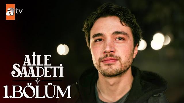 Aile saadeti 1. bölüm @atvturkiye Aile saadeti 1. bölüm @atvturkiye