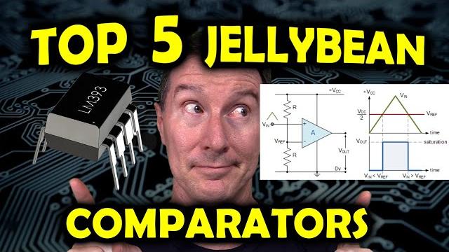 Eevblog 1464 - top 5 jellybean comparators Eevblog 1464 - top 5 jellybean comparators