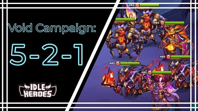 Idle heroes - 5-2-1 void campaign Idle heroes - 5-2-1 void campaign