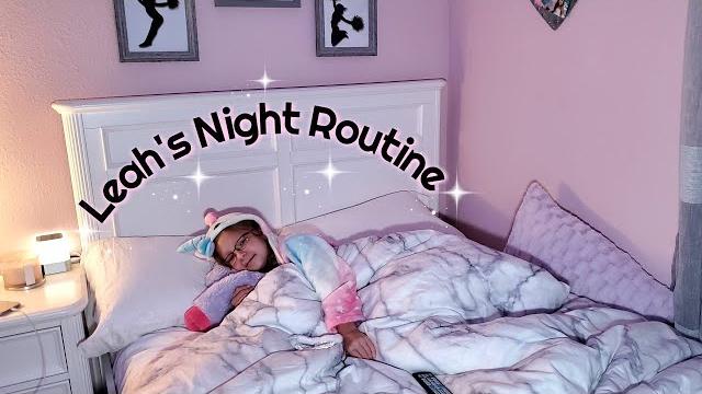 Leah's night routine! / **officially leah** Leah's night routine! / **officially leah**