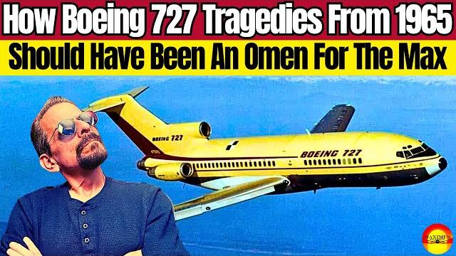 How lessons learned from the boeing 727 program in 1965 could have saved the boeing max How lessons learned from the boeing 727 program in 1965 could have saved the boeing max
