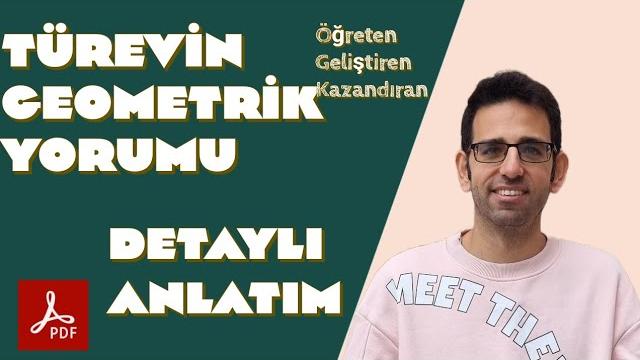 Türevin geometrik yorumu Türevin geometrik yorumu