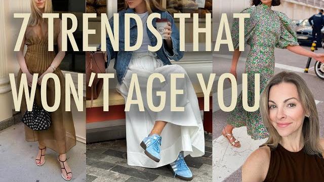 7 spring/summer trends that won't age you 7 spring/summer trends that won't age you