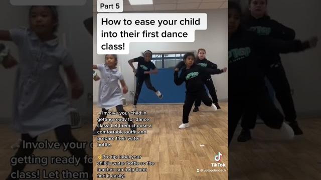 Part 5 - how to ease your child into their first dance class #dance #uptopdance #london #momhack Part 5 - how to ease your child into their first dance class #dance #uptopdance #london #momhack