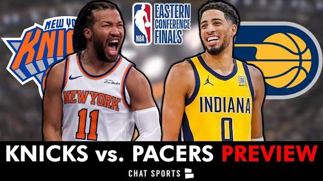 Knicks vs. pacers preview eastern conference finals: prediction, analysis, keys to victory Knicks vs. pacers preview eastern conference finals: prediction, analysis, keys to victory