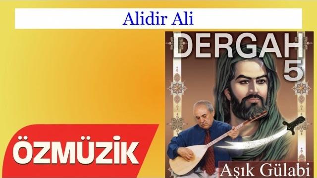Aşık gülabi - alidir ali (official music video) Aşık gülabi - alidir ali (official music video)