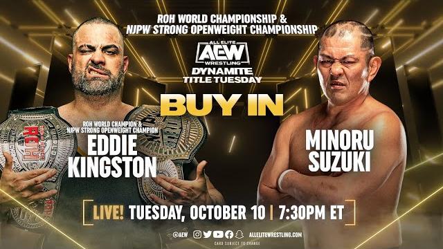 Roh world+njpw strong openweight titles: eddie kingston vs minoru suzuki | 10/10/23 dynamite buy in Roh world+njpw strong openweight titles: eddie kingston vs minoru suzuki | 10/10/23 dynamite buy in