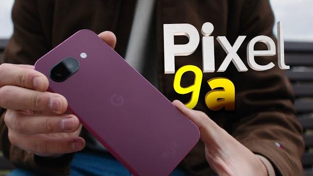 Обзор pixel 9a и сравнение с iphone 16e Обзор pixel 9a и сравнение с iphone 16e