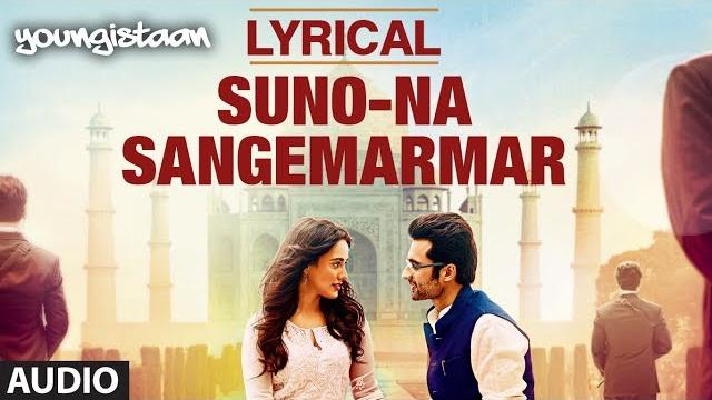 "suno na sangemarmar" full song with lyrics | youngistaan | jackky bhagnani, neha sharma "suno na sangemarmar" full song with lyrics | youngistaan | jackky bhagnani, neha sharma