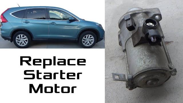 2015 honda cr-v - replace starter - 2015 2016 2015 honda cr-v - replace starter - 2015 2016
