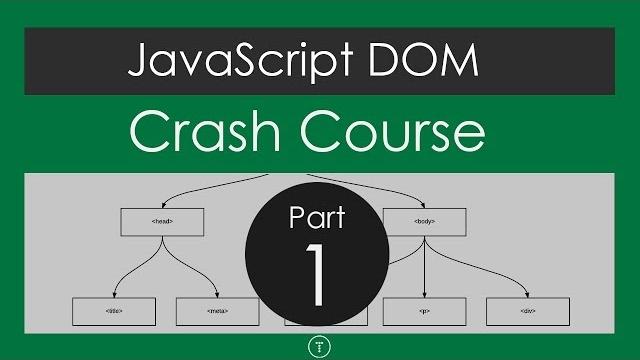 Javascript dom crash course - part 1 Javascript dom crash course - part 1