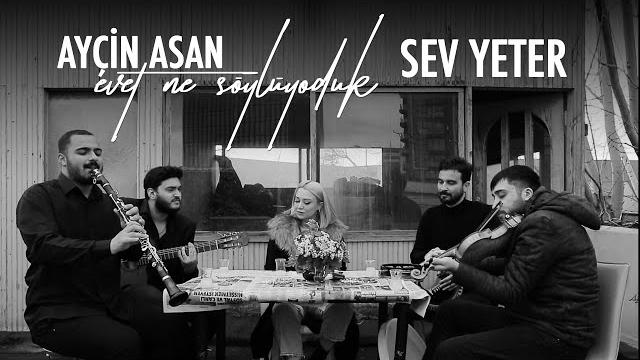 Ayçin asan - sev yeter Ayçin asan - sev yeter
