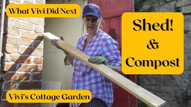 Vivi's cottage garden: shed! & compost Vivi's cottage garden: shed! & compost