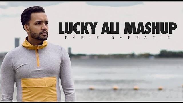 Lucky ali mashup | fariz barsatie | xubaan Lucky ali mashup | fariz barsatie | xubaan