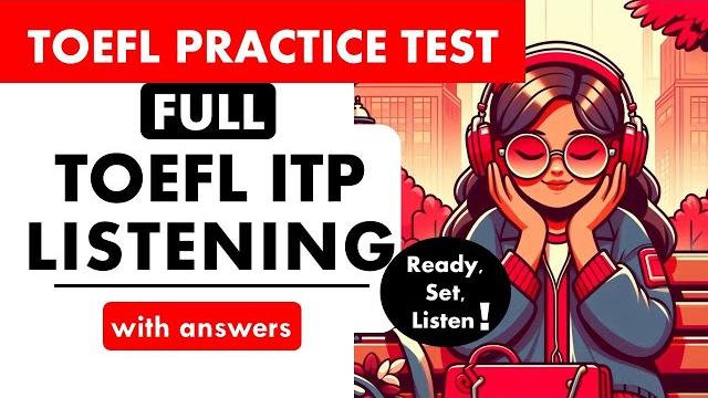Full toefl itp listening practice test with answers | toefl exam prep | english listening mcq toefl Full toefl itp listening practice test with answers | toefl exam prep | english listening mcq toefl