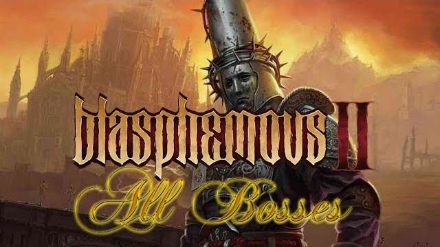 Blasphemous 2 walkthrough - all bosses Blasphemous 2 walkthrough - all bosses