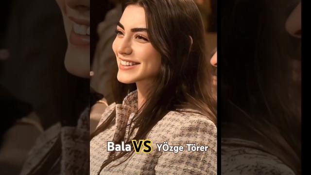 Bala vs özge törer - turkish princess #viralshort #trending #shorts #shortsviral #subscribe Bala vs özge törer - turkish princess #viralshort #trending #shorts #shortsviral #subscribe