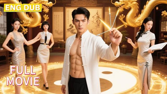 【eng dub】poor boy secretly a godly doctor?saves dying big shot with 1 needle, 7 beauties chase him! 【eng dub】poor boy secretly a godly doctor?saves dying big shot with 1 needle, 7 beauties chase him!