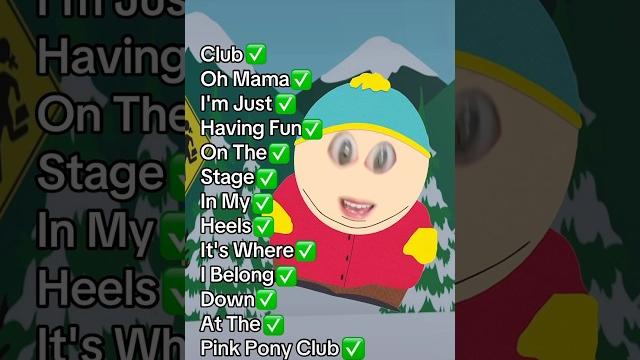 Cartman is a pink pony girl Cartman is a pink pony girl