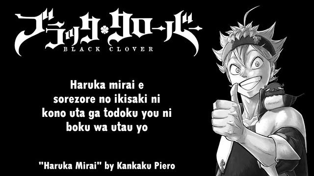 Black clover opening 1 full『haruka mirai』by kankaku piero | lyrics Black clover opening 1 full『haruka mirai』by kankaku piero | lyrics