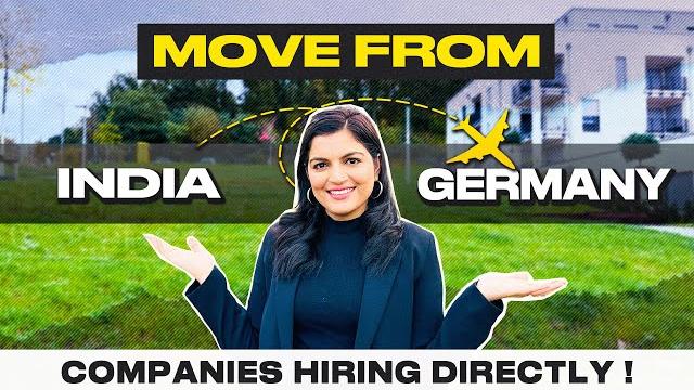 Get a job in germany directly from india | companies hiring indians in germany | move to germany Get a job in germany directly from india | companies hiring indians in germany | move to germany