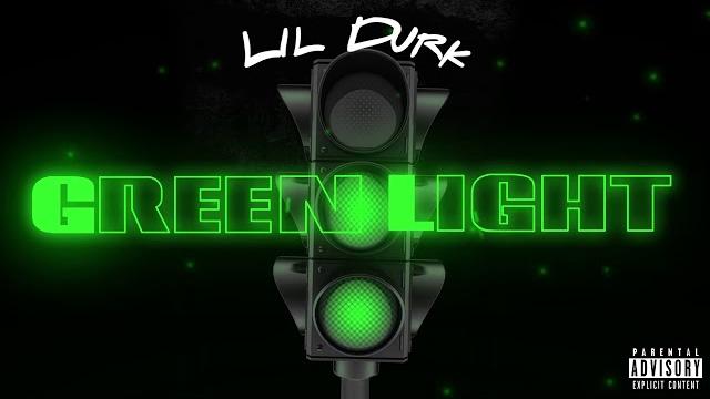 Lil durk - green light (official audio) Lil durk - green light (official audio)