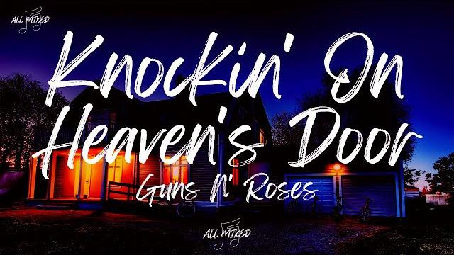 Guns n' roses - knockin' on heaven's door (lyrics) Guns n' roses - knockin' on heaven's door (lyrics)