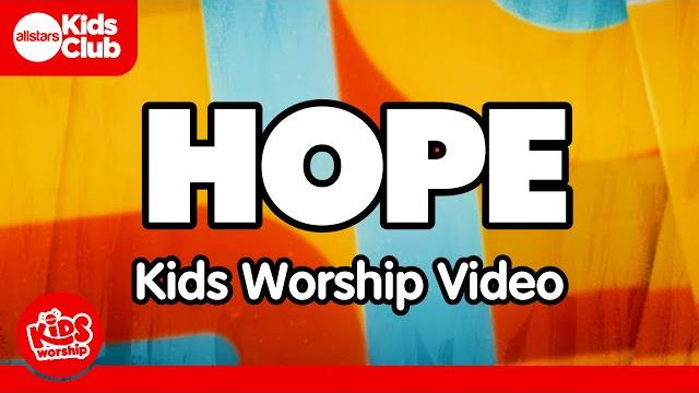 Hope | kids worship song | christian song for kids #hope #jesus #kidsworship #christianmusic Hope | kids worship song | christian song for kids #hope #jesus #kidsworship #christianmusic