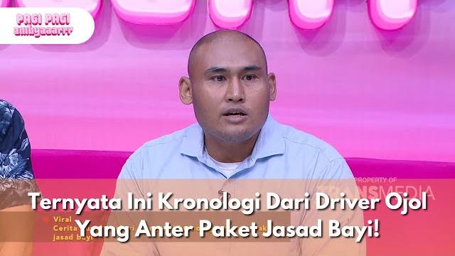 Ternyata ini kronologi dari driver ojol yang anter paket jasad bayi! - pagi pagi ambyar (20/5/25) p4 Ternyata ini kronologi dari driver ojol yang anter paket jasad bayi! - pagi pagi ambyar (20/5/25) p4