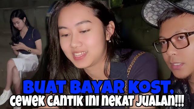 Buat bayar kost, cewek cantik ini nekat jualan!!! Buat bayar kost, cewek cantik ini nekat jualan!!!
