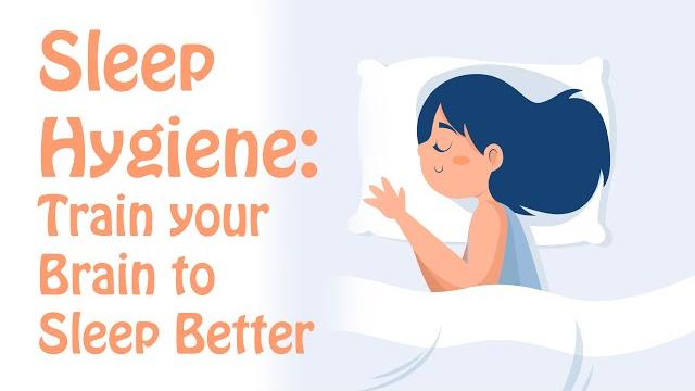 Sleep hygiene: train your brain to fall asleep and sleep better Sleep hygiene: train your brain to fall asleep and sleep better