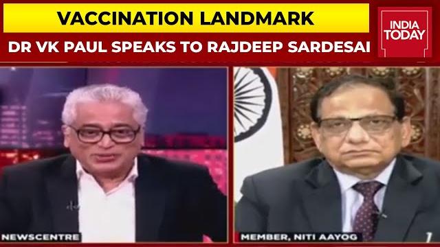 India hits 1 billion covid vaccination landmark: dr vk paul speaks to rajdeep sardesai | exclusive India hits 1 billion covid vaccination landmark: dr vk paul speaks to rajdeep sardesai | exclusive