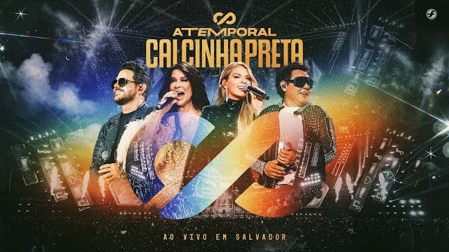 Calcinha preta - dvd completo #atemporal (ao vivo em salvador) Calcinha preta - dvd completo #atemporal (ao vivo em salvador)