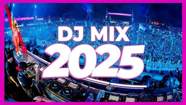 Dj mix 2025 - remixes & mashups of popular songs 2025 | dj remix club music disco dj mix 2024 Dj mix 2025 - remixes & mashups of popular songs 2025 | dj remix club music disco dj mix 2024