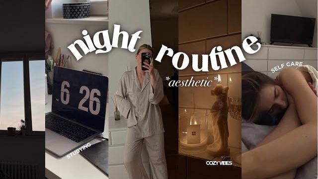 My night time routine: productive, chill & *aesthetic* My night time routine: productive, chill & *aesthetic*
