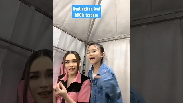 Kompak ayutingting feat bilqis #tiktok #ayutingting #bilqis Kompak ayutingting feat bilqis #tiktok #ayutingting #bilqis