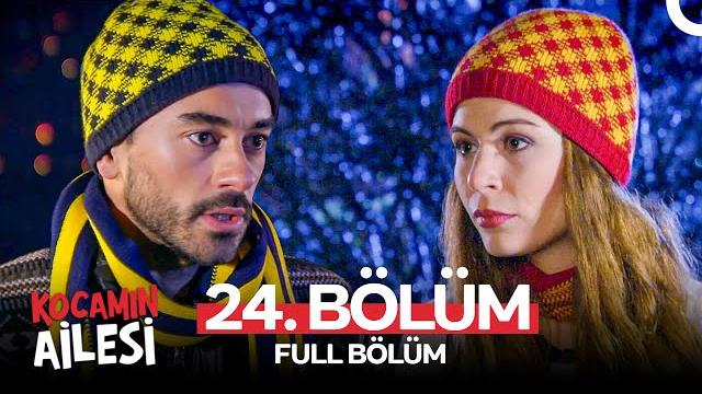 Kocamın ailesi 24. bölüm Kocamın ailesi 24. bölüm