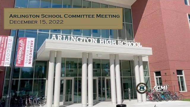 School committee meeting - december 15, 2022 School committee meeting - december 15, 2022