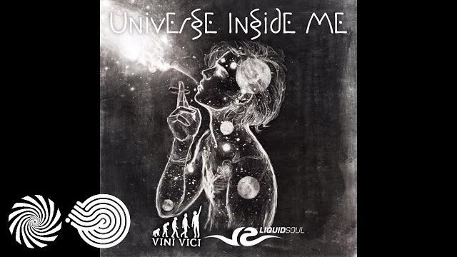 Liquid soul & vini vici - universe inside me Liquid soul & vini vici - universe inside me