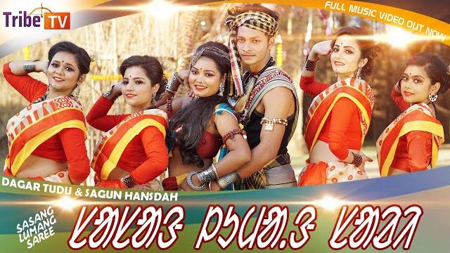 Sasang lumang saree(full video) ii new santali song-2020 ii tribe tv ii dagar & sagun Sasang lumang saree(full video) ii new santali song-2020 ii tribe tv ii dagar & sagun
