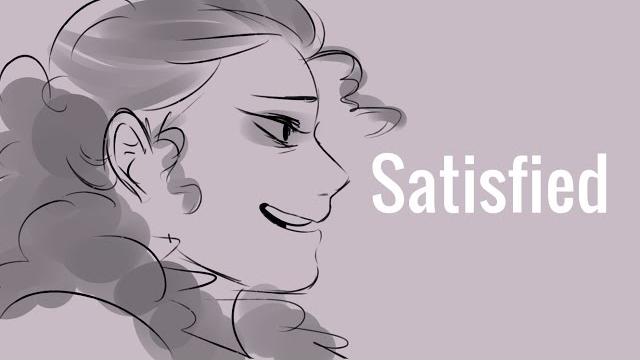Satisfied || hamilton animatic Satisfied || hamilton animatic