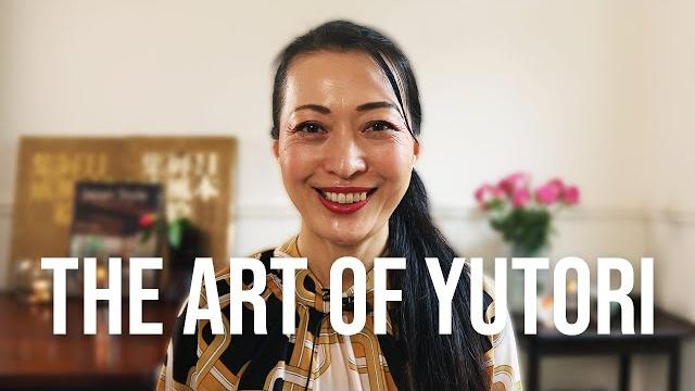 Yutori: the art of living slowly and mindfully Yutori: the art of living slowly and mindfully