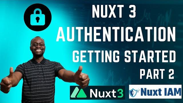 Nuxt 3 authentication - getting started - part 2 Nuxt 3 authentication - getting started - part 2
