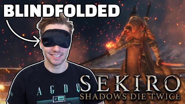 I beat sekiro: shadows die twice blindfolded I beat sekiro: shadows die twice blindfolded