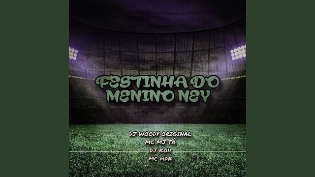 Festinha do menino ney Festinha do menino ney
