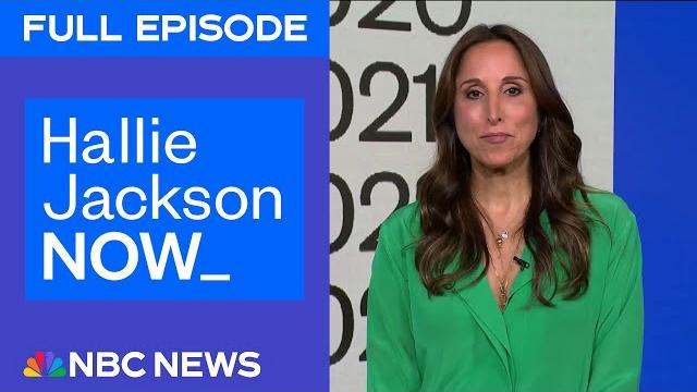 Hallie jackson now - june 10 | nbc news now Hallie jackson now - june 10 | nbc news now