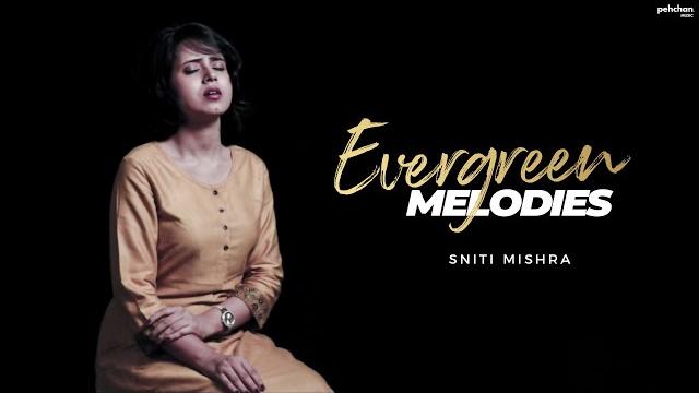 Evergreen classics | sniti mishra (cover) | old hindi songs mashup | mohd. rafi | lata mangeshkar Evergreen classics | sniti mishra (cover) | old hindi songs mashup | mohd. rafi | lata mangeshkar