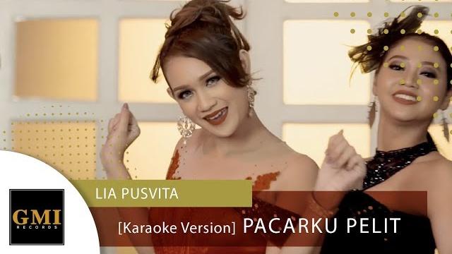 Lia pusvita - pacarku pelit (karaoke version) Lia pusvita - pacarku pelit (karaoke version)