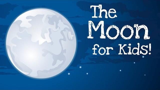 The moon for kids The moon for kids